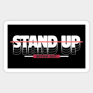 Stand Up Speak Out Social Justice Activist Activism Magnet
